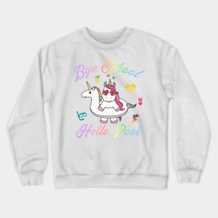 Bye School Hello Beach Crewneck Sweatshirt